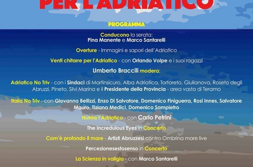 Maxi concertone per salvare l'Adriatico dalle esplorazioni petrolifere