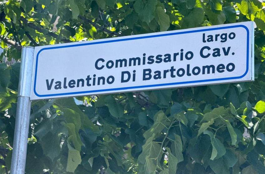 Da oggi c&rsquo;&egrave; largo "Commissario Cavaliere Valentino Di Bartolomeo"